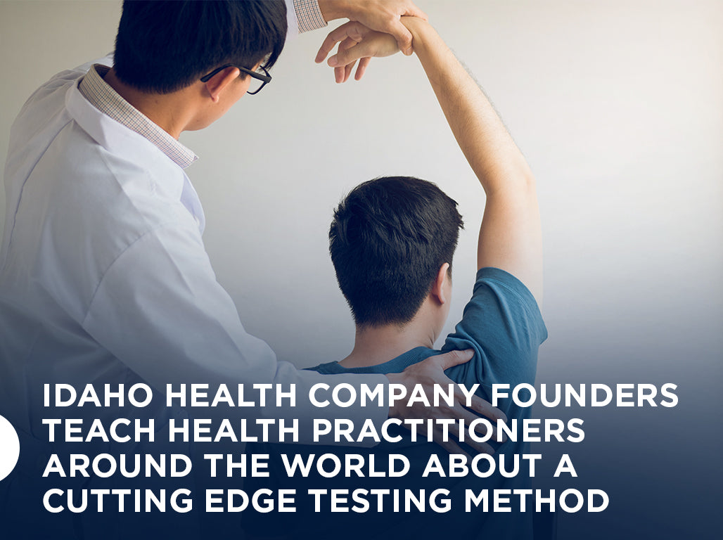  Idaho Health Company Founders Teach Health Practitioners Around the World About a Cutting Edge Testing Method