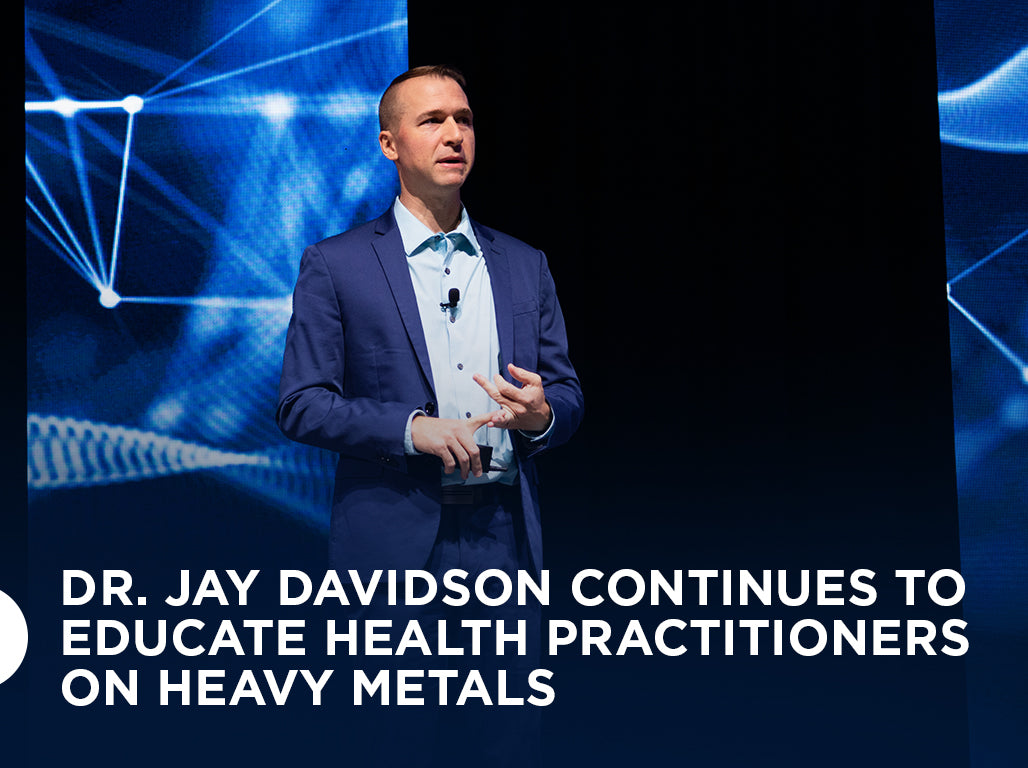 Dr. Jay Davidson Continues to Educate Health Practitioners on Heavy Metals