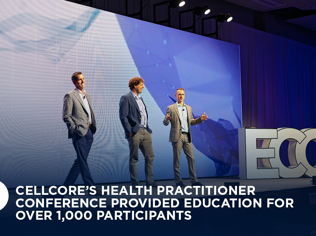CellCore’s Health Practitioner Conference Provided Education for Over 1,000 Participants