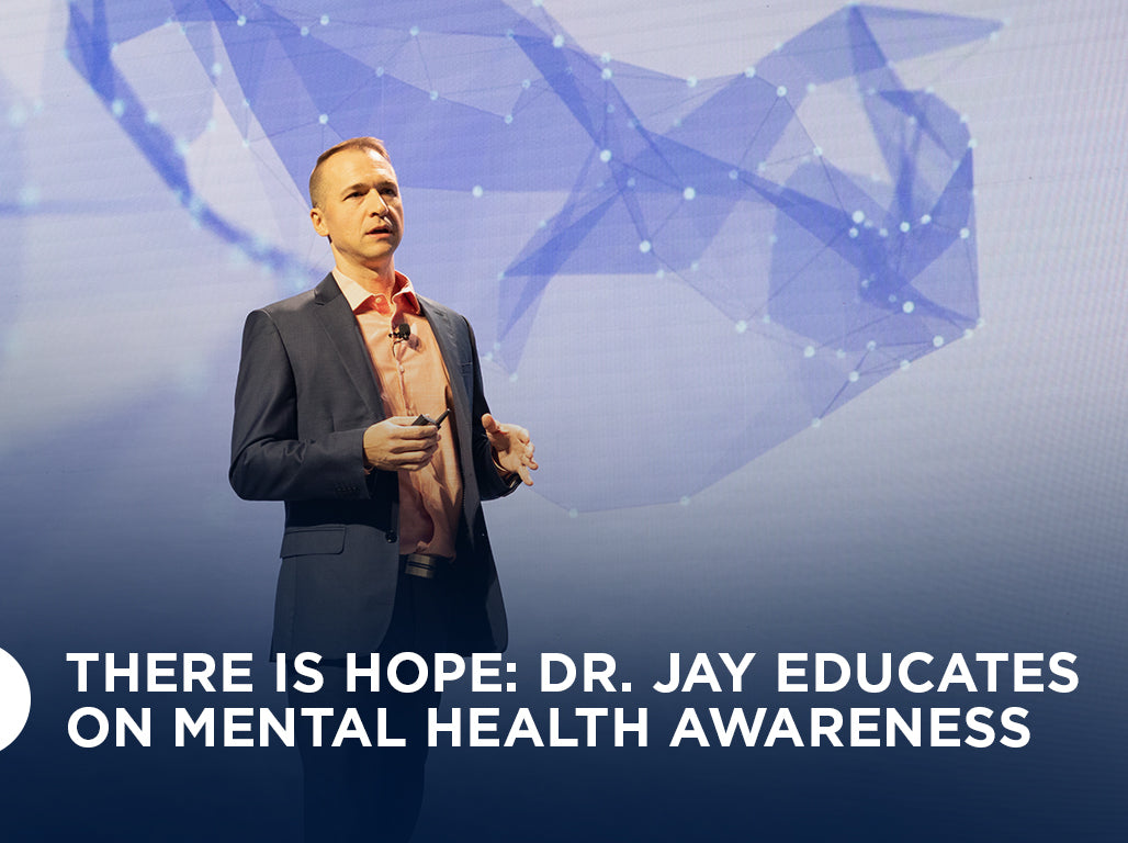 There Is Hope: Dr. Jay Educates on Mental Health Awareness