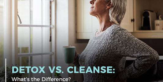 Detox vs. Cleanse: What’s the Difference?